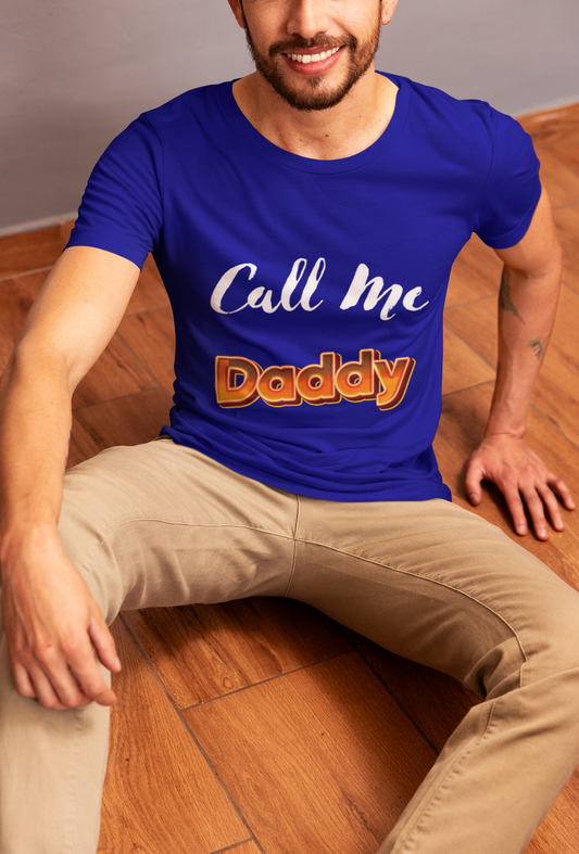 Call Me Daddy Special Unisex Pure Cotton T-Shirt