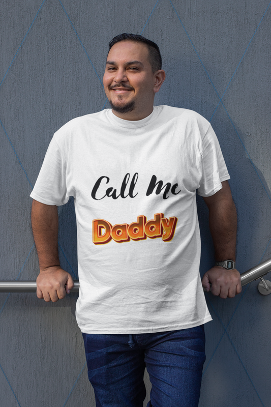 Call Me Daddy Special Unisex Pure Cotton T-Shirt